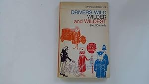 Seller image for Drivers wild, wilder, and wildest for sale by Goldstone Rare Books