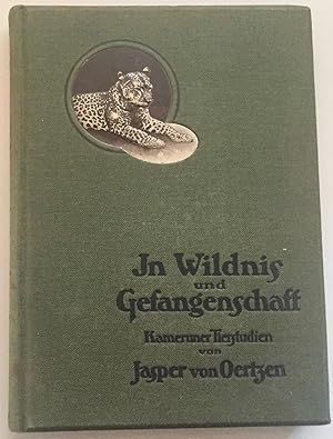 Seller image for In Wildnis und Gefangenschaft. Kameruner Tierstudien. for sale by Antiquariat A. Wempe