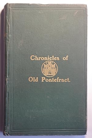 Chronicles of Old Pontefract