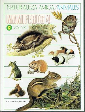 Naturaleza amiga / Animales, volumen XXI. Mamíferos 4.