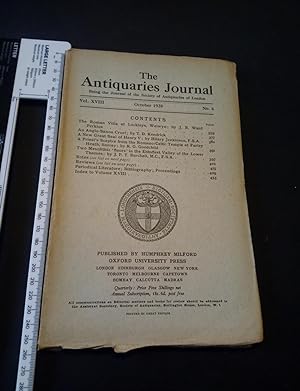 The Antiquaries Journal Volume XVIII Oct 1938