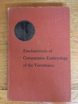 Seller image for FUNDAMENTALS OF COMPARATIVE EMBRYOLOGY OF THE VERTEBRATES for sale by Happyfish Books