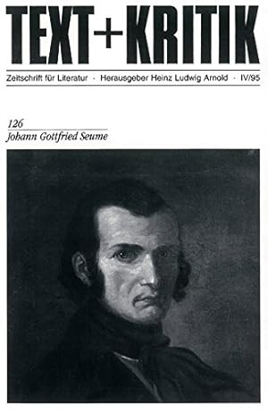 Bild des Verkufers fr Johann Gottfried Seume. Red.: Heide Hollmer / Text + Kritik ; H. 126 zum Verkauf von Licus Media