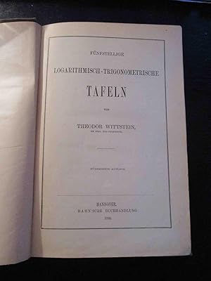 Fünfstellige Logarithmisch-Trigonometrische Tafeln.