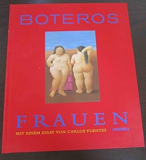 Bild des Verkufers fr Boteros Frauen. Mit einem Essay von Carlos Fuentes. zum Verkauf von Antiquariat Maralt