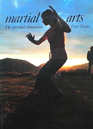 Martial Arts: The Spiritual Dimension