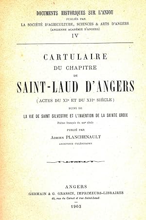 Cartulaire du chapitre de Saint-Laud d'Angers (Actes du XIe et du XIIe siècle). Suivi de la Vie d...