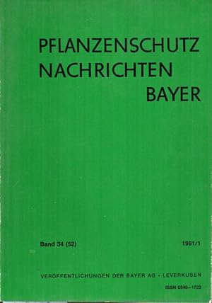 Pflanzenschutz Nachrichten Bayer 34.(52.) Jahrgang 1981 Heft 1+3