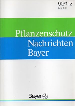 Pflanzenschutz Nachrichten Bayer 43.(61.) Jahrgang 1990 Heft 1-2+3