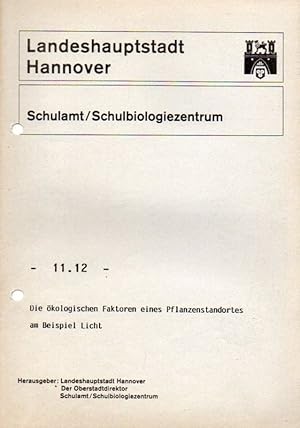 Seller image for Die kologischen Faktoren eines Pflanzenstandortes am Beispiel Licht for sale by Clivia Mueller