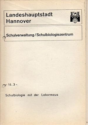 Seller image for Schulbiologie mit der Labormaus for sale by Clivia Mueller