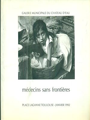 Bild des Verkufers fr Medecins sans frontieres. Place Laganne Toulouse. Janvier 1992 zum Verkauf von Librodifaccia