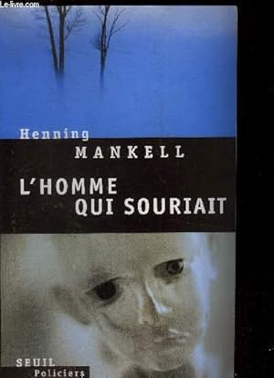 Bild des Verkufers fr L'homme qui souriait zum Verkauf von Le-Livre
