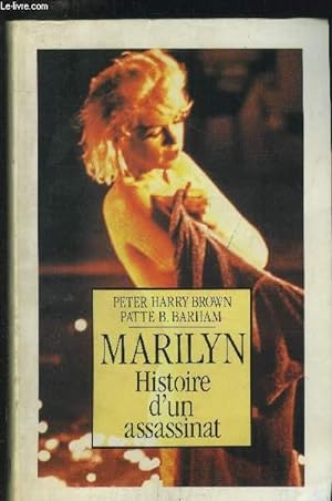 Seller image for Marilyn : Histoire d'un assassinat for sale by Le-Livre