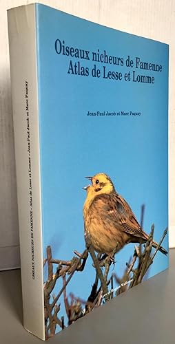 Oiseaux nicheurs de Famenne Atlas de Lesse et Lomme 1985-1989