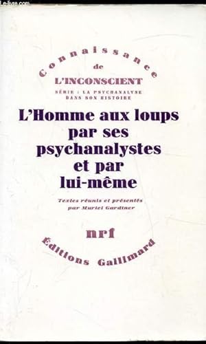 Bild des Verkufers fr L'homme aux loups par ses psychanalystes et par lui-mme zum Verkauf von Le-Livre