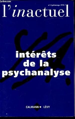 Seller image for L'inactuel - Psychanalyse et culture - N 3 printemps 1995 - Intrts de la psychanalyse for sale by Le-Livre