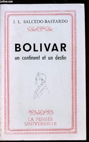 Imagen del vendedor de Bolivar - Un continent et un destin a la venta por Le-Livre