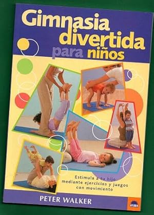 Seller image for GIMNASIA DIVERTIDA PARA NIOS. for sale by Librera DANTE