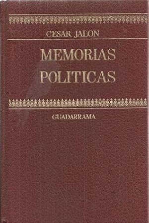 Seller image for MEMORIAS POLITICAS. PERIODISTA, MINISTRO, PRESIDIARIO for sale by Palabras & Cosas