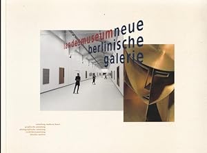 Bild des Verkufers fr landesmuseum neue berlinische galerie. sammlung moderne kunst, graphische sammlung, photographische sammlung, architektursammlung, knstler-archive zum Verkauf von Graphem. Kunst- und Buchantiquariat