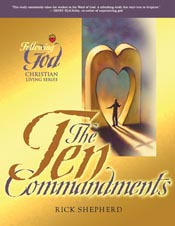 Seller image for The Ten Commandments: The Heart of God for Every Person and Every Relationship (Following God Christian Living Series) for sale by ChristianBookbag / Beans Books, Inc.
