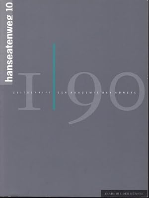 Bild des Verkäufers für Hanseatenweg 10. Nummer 1/90. Zeitschrift der Akademie der Künste zum Verkauf von Graphem. Kunst- und Buchantiquariat