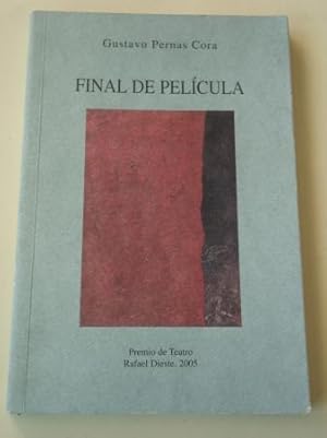 Imagen del vendedor de Final de pelcula (Permio de Teatro Rafael Dieste, 2005 a la venta por GALLAECIA LIBROS