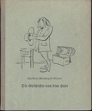 Bild des Verkufers fr Die Geschichte von dem Hute mit Zeichnungen von Schfer-Ast zum Verkauf von Graphem. Kunst- und Buchantiquariat