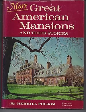 More Great American Mansions