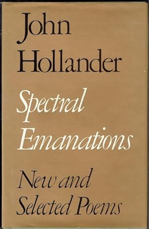 Spectral Emanations: New And Selected Poems (Signed)