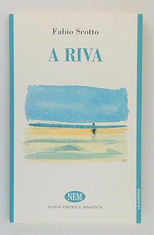 Image du vendeur pour A riva. Prose mis en vente par FABRISLIBRIS