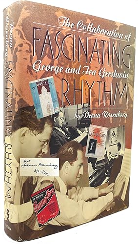 Imagen del vendedor de FASCINATING RHYTHM The Collaboration of George and Ira Gershwin a la venta por Rare Book Cellar