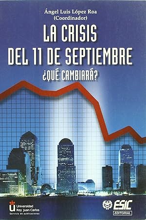 Seller image for La crisis del 11 de Septiembre. for sale by Imosver