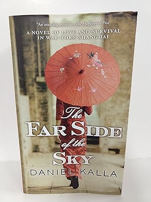 The Far Side of the Sky: a Novel of Love and Survival in War-Torn Shanghai (Shanghai Series)