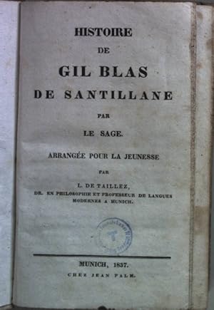 Histoire de Gil Blas de Santillane par le Sage.