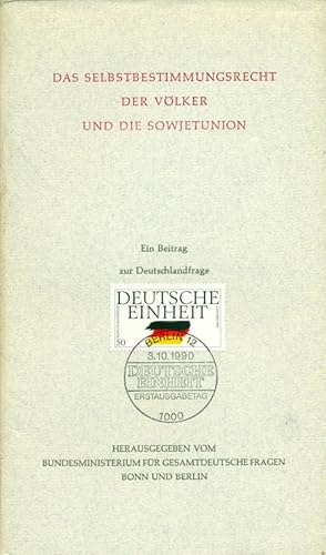 Imagen del vendedor de Das Selbstbestimmungsrecht der Vlker und die Sowjetunion. Ein Beitrag zur Deutschlandfrage. a la venta por Online-Buchversand  Die Eule