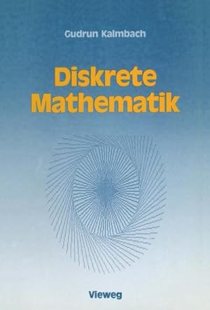 Seller image for Diskrete Mathematik : Ein Intensivkurs fr Studienanfnger mit Turbo Pascal-Programmen for sale by AHA-BUCH GmbH