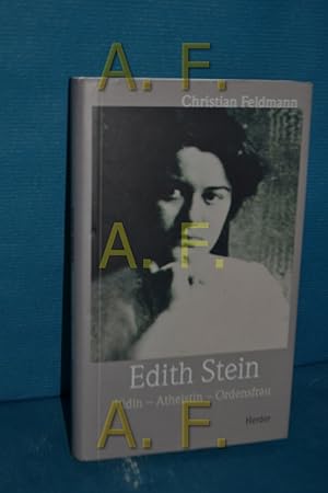 Seller image for Edith Stein : Jdin, Atheistin, Ordensfrau for sale by Antiquarische Fundgrube e.U.