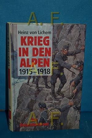 Bild des Verkäufers für Krieg in den Alpen 1915 - 1918, Band 2: Die Dolomitenfront zum Verkauf von Antiquarische Fundgrube e.U.