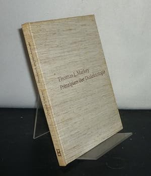 Imagen del vendedor de Prinzipien der Dialektologie. Einfhrung in die deutsche Dialektforschung. Mit einer ausfhrlichen Bibliographie. Von Thomas L. Markey. (= Gieener Beitrge zur Sprachwissenschaft, Band 8). a la venta por Antiquariat Kretzer