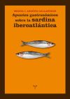 Seller image for Apuntes gastronmicos sobre la sardina iberoatlntica for sale by AG Library