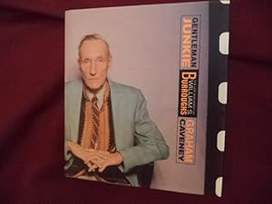 Imagen del vendedor de Gentleman Junkie. The Life and Legacy of William S. Burroughs. a la venta por BookMine