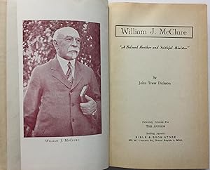 Bild des Verkufers fr WILLIAM j. MCCLURE. A beloved brother and faithful minister. zum Verkauf von Grant's Bookshop