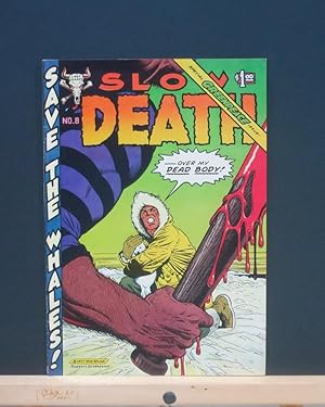 Seller image for Slow Death #8 (Special Greenpeace Issue) for sale by Tree Frog Fine Books and Graphic Arts