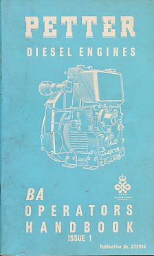 Imagen del vendedor de Petter Diesel Engines. BA Operators Handbook. Issue 1. Publication No 332014 a la venta por Barter Books Ltd