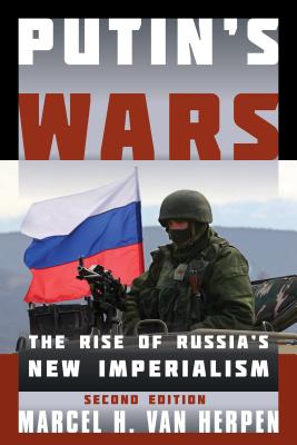 Seller image for Putin's Wars: The Rise of Russia's New Imperialism (Paperback or Softback) for sale by BargainBookStores