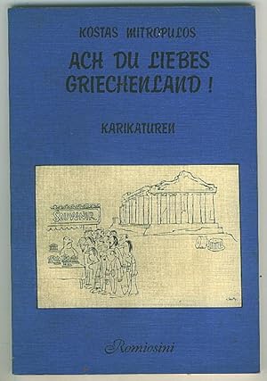 Ach du liebes Griechenland! : Karikaturen