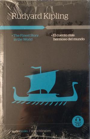 THE FINEST STORY IN THE WORLD / EL CUENTO MAS HERMOSO DEL MUNDO