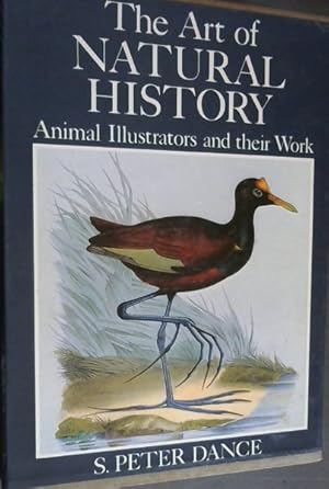 Bild des Verkufers fr The Art of Natural History: Animal Illustrators and Their Work zum Verkauf von Chapter 1